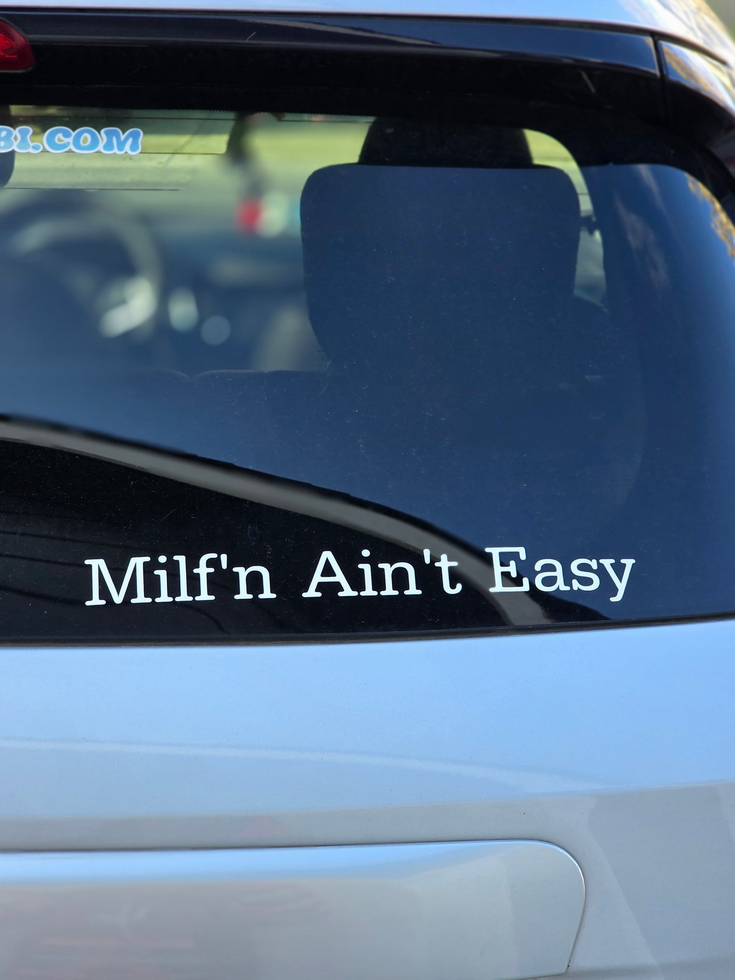 Milf'n Ain't East Sticker