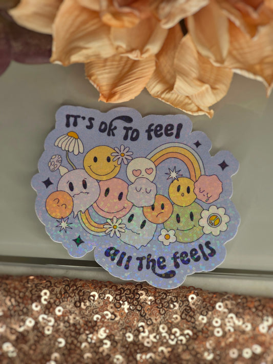 It's Okay To Feel Sticker